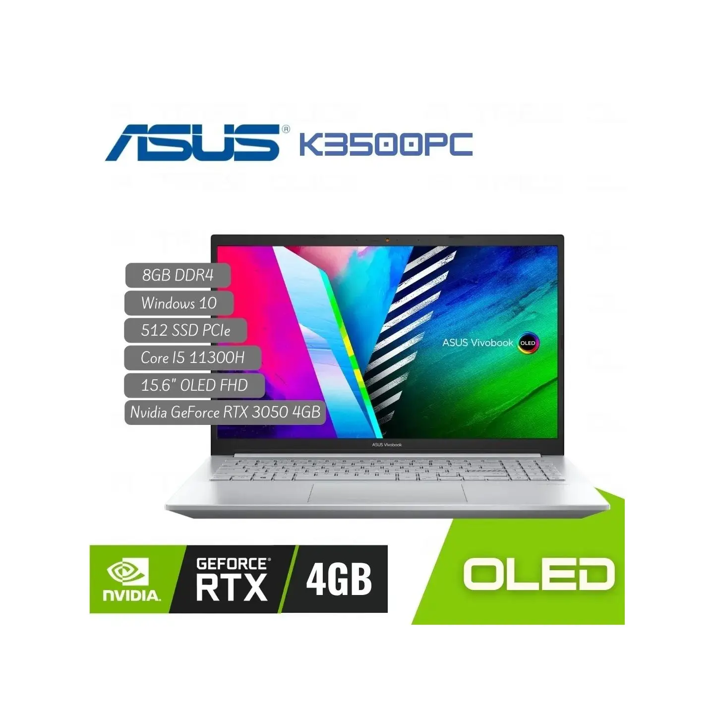 atresclick.com | Portátil Asus K3500P Intel CI5 11300H, 8GB, 512SSD PCIe, 15.6" OLED FHD, W10, RTX 4GB
