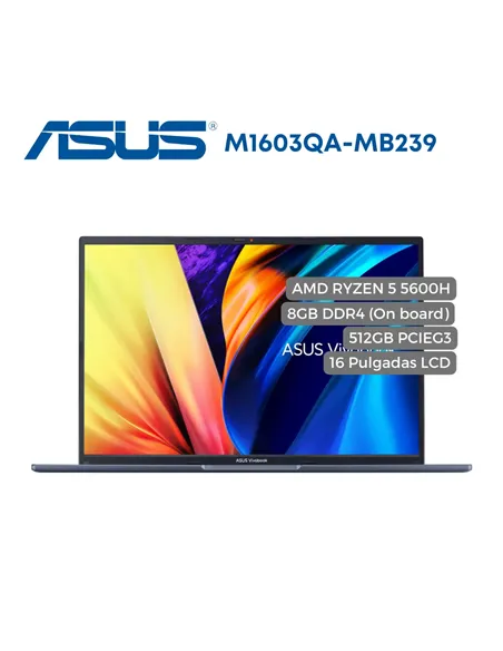 A Tres Click | Portátil Asus M1603QA AMD Ryzen 5 5600H, 8GB DDR4, 512GB SSD PCIe, 16" $ 2.929.000 $ 1.933.140 Asus Portátiles & Notebook 