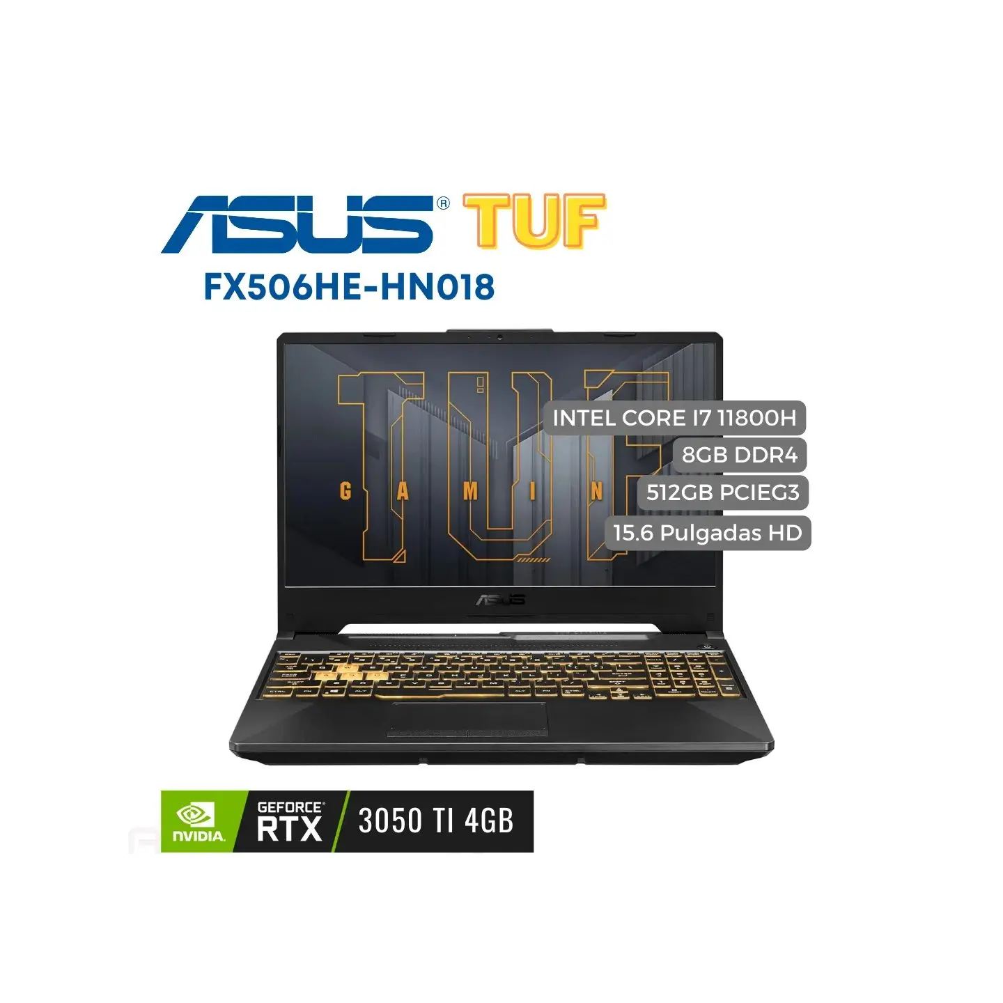 atresclick.com | Portátil Asus TUF FX506HE Intel Core I7 11800H, 512GB PCIe, 8GB DDR4, 15.6", NVIDIA GeForce RTX 3050 TI 4GB